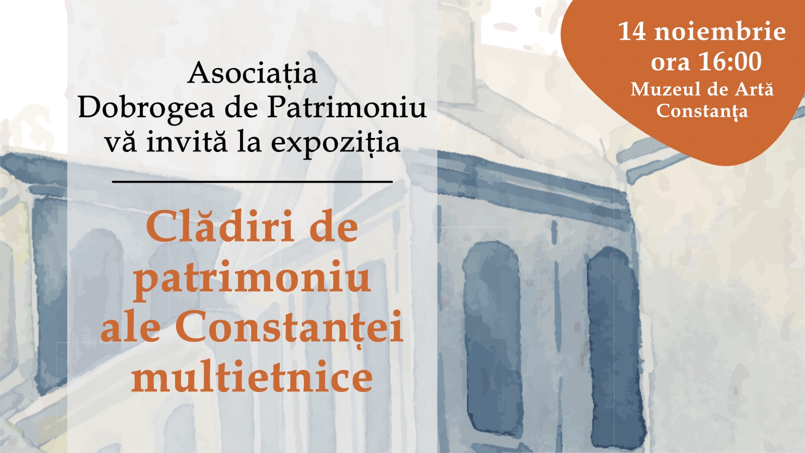 Clădiri de patrimoniu ale Constanței multietnice – Expoziție de grafică