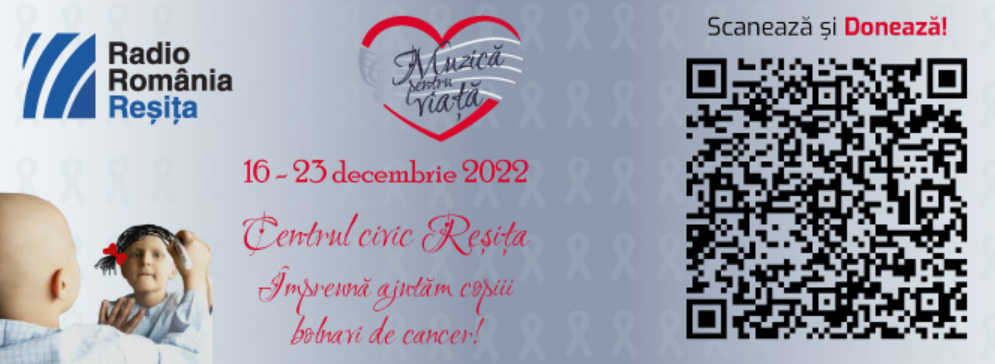 ”Muzică pentru viață” | Campanie de strângere de fonduri organizată de Radio România Reşiţa, pentru copiii bolnavi de cancer