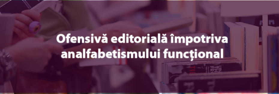 Asociația Editorilor din România anunță că va lansa, pe 15 februarie, Pactul pentru Lectură – Ofensivă editorială împotriva analfabetismului funcțional