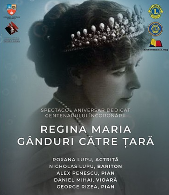 CONSTANȚA: Spectacol caritabil cu ocazia centenarului încoronării Reginei Maria
