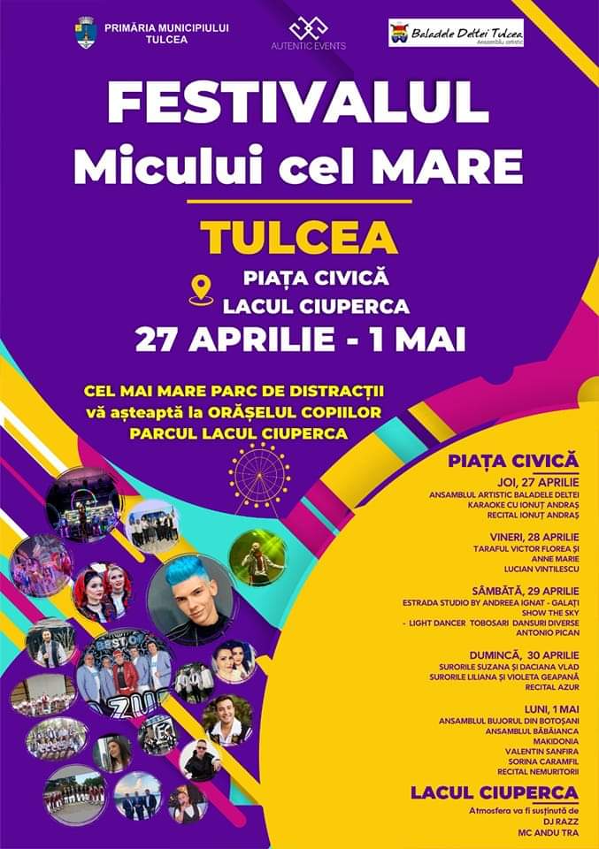 TULCEA: În minivacanţa de 1 Mai, centrul oraşului devine gazda “Festivalului Micului cel MARE”