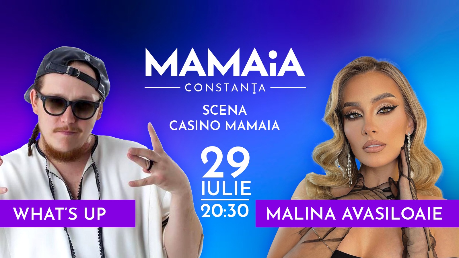 MAMAIA: What’s Up și Mădălina Avasiloaie – concerte live, pe scena din Piațeta Cazino