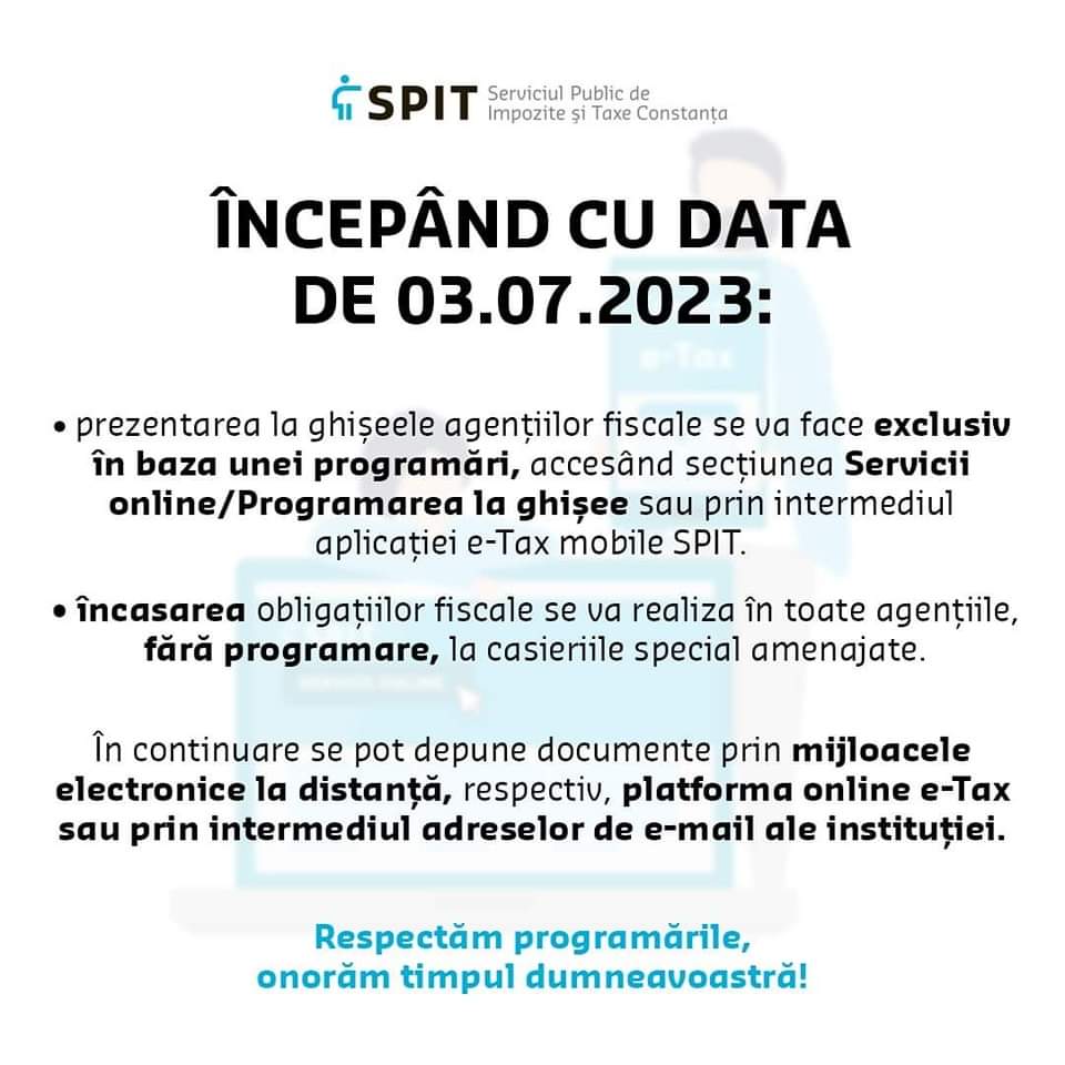 De astăzi, prezentarea la ghișeele SPIT se face doar pe bază de programare