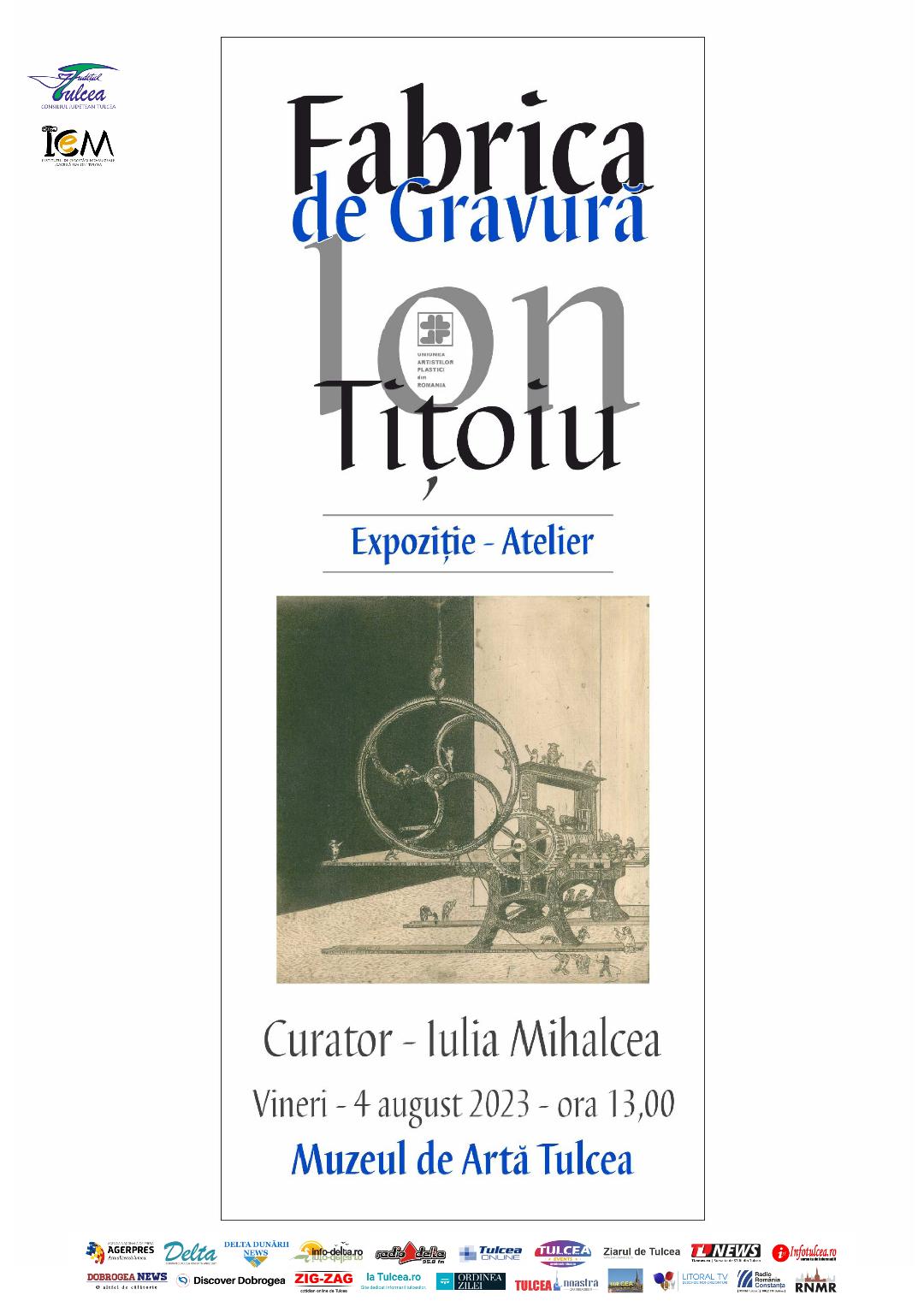 TULCEA: Expoziție de artă – „Fabrica de gravură Ion Tițoiu”