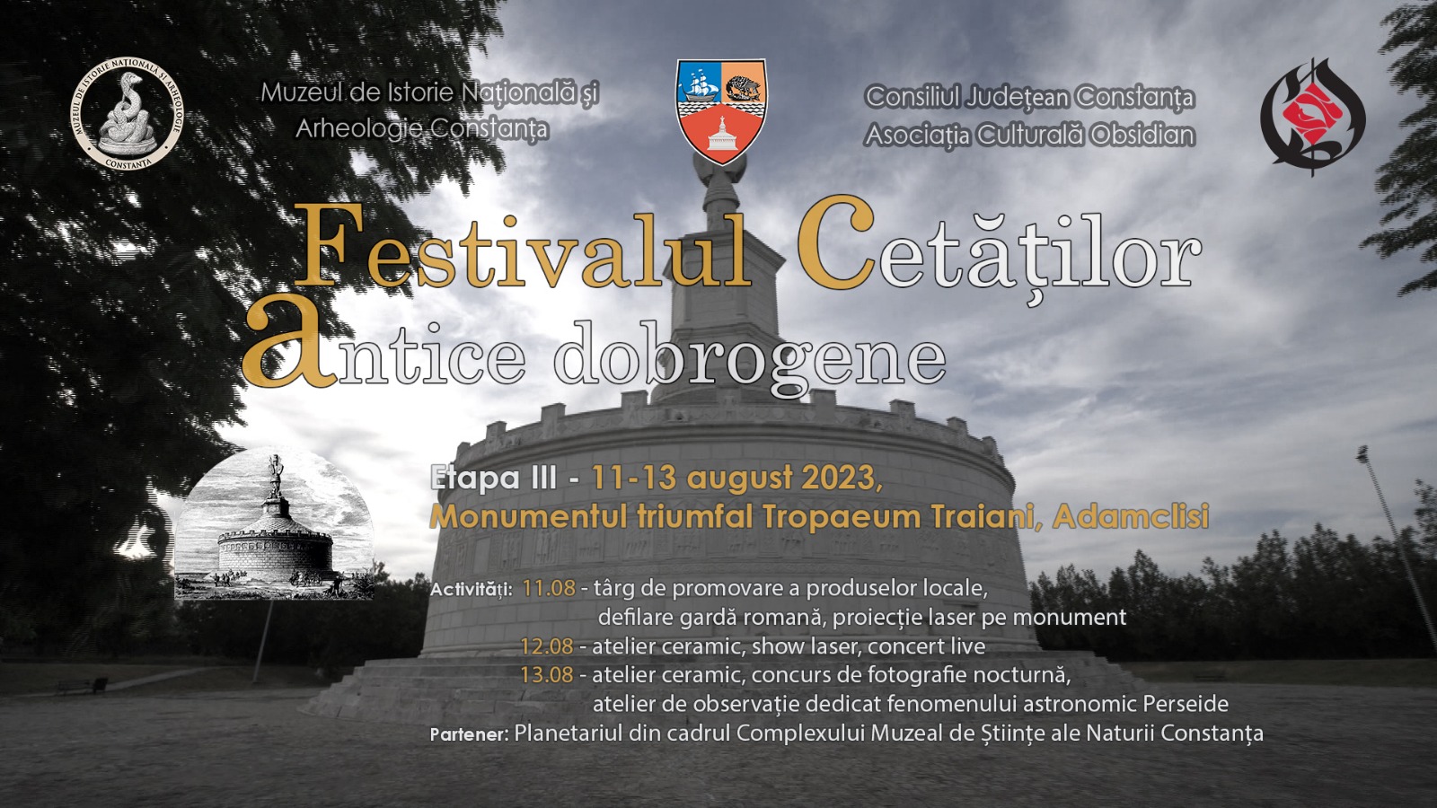 „Festivalului cetăților antice dobrogene“ – Cel mai mare show de lasere din această vară, la Monumentul Tropaeum Traiani