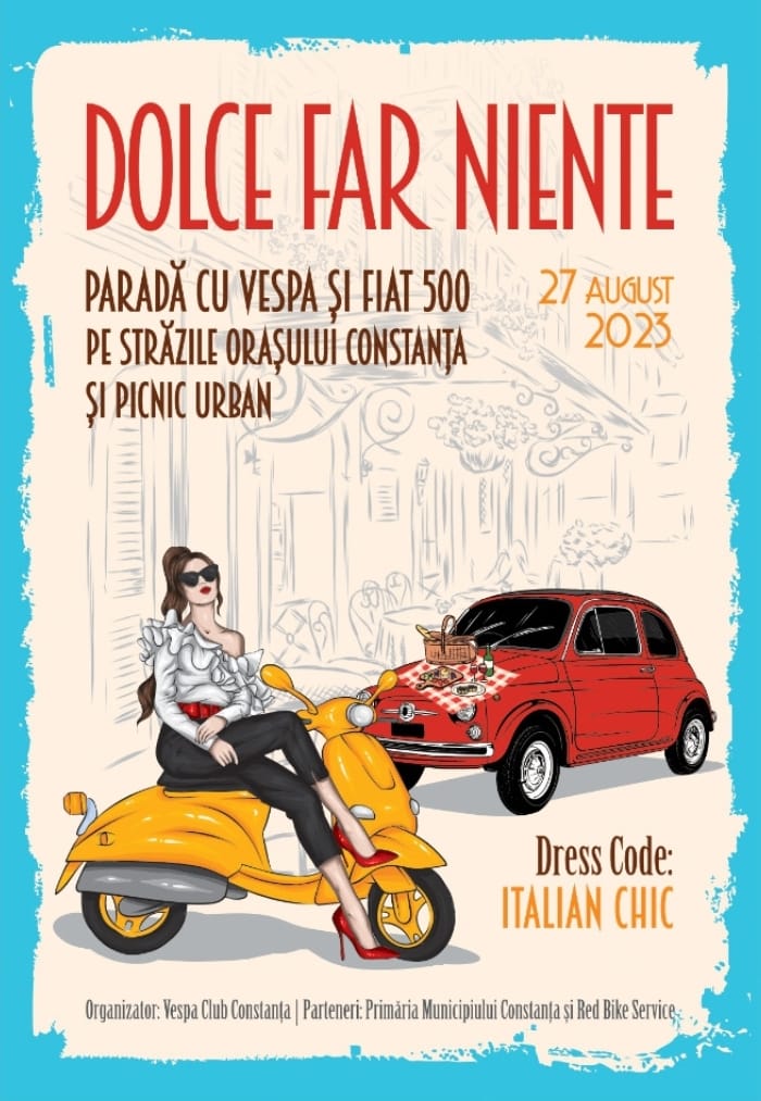 CONSTANȚA: Dolce Far Niente – eveniment dedicat pasionaților și posesorilor de scutere Vespa și autoturisme Fiat 500