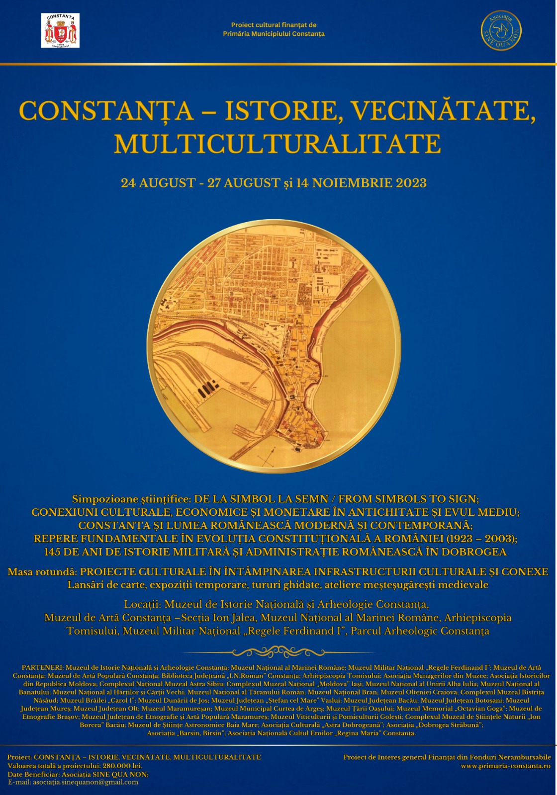 Istoria oraşului Constanţa, promovată prin proiectul cutural – “Constanța – Istorie, Vecinătate, Multiculturalitate”