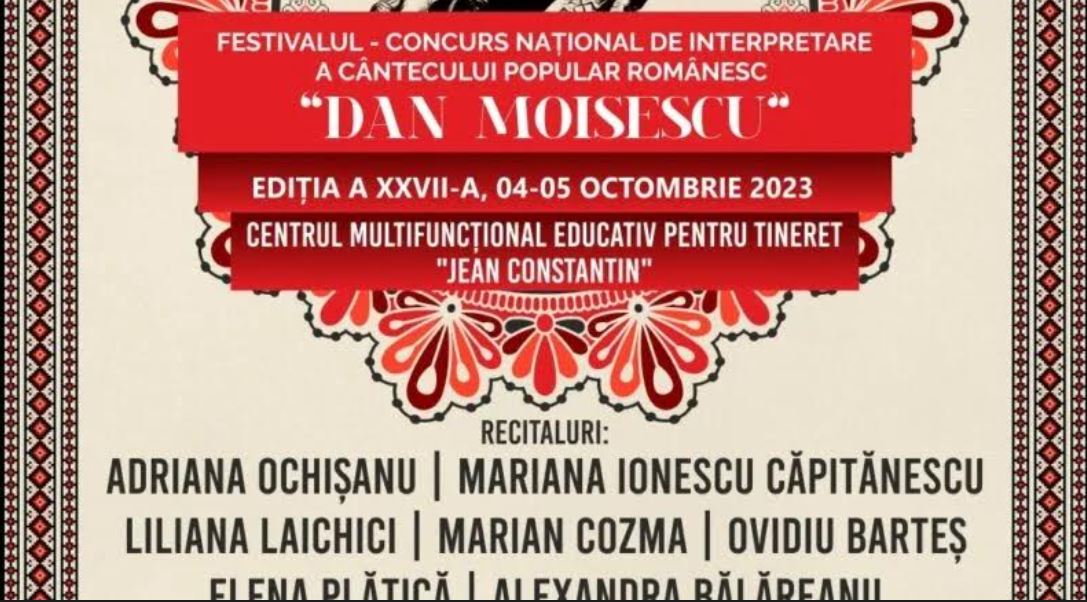 CONSTANȚA: A XXVII-a ediție a Concursului Național de Interpretare a Cântecului Popular Românesc „Dan Moisescu”