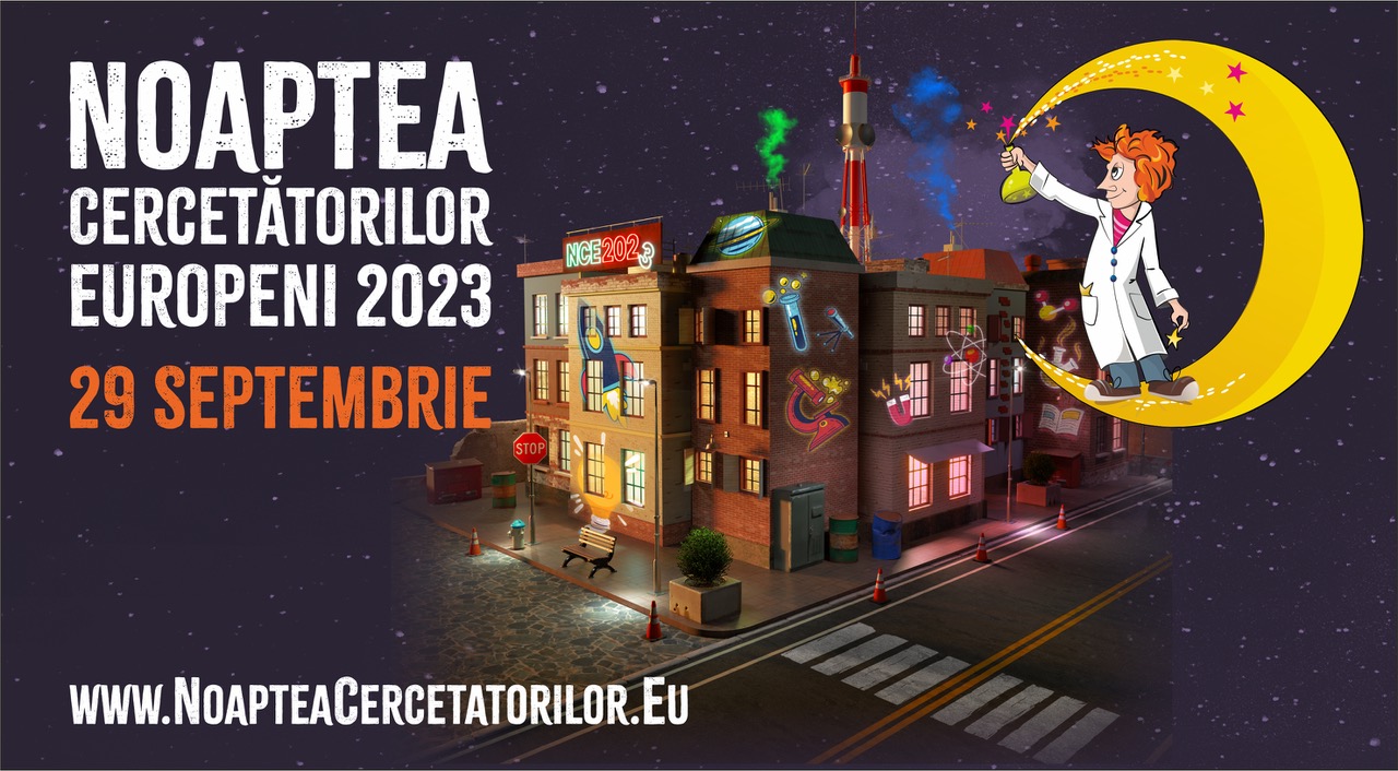 CONSTANȚA/TULCEA: Noaptea Cercetătorilor Europeni 2023
