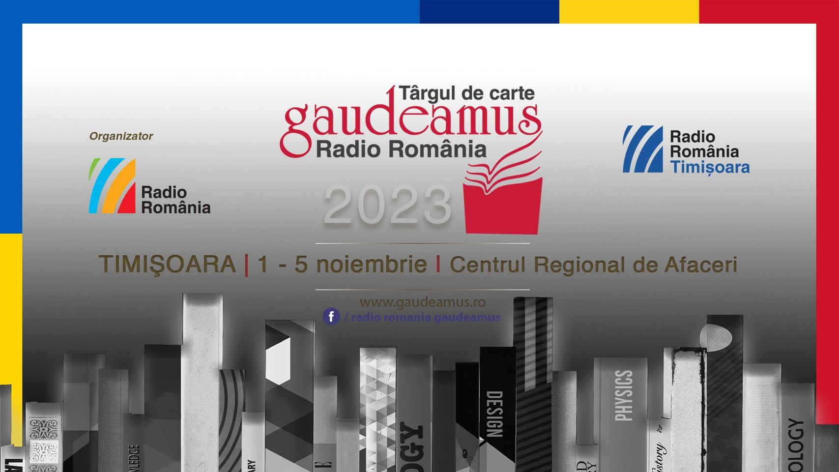 De ziua Radio România, Târgul de Carte Gaudeamus își deschide porțile la Timișoara, Capitala Culturală Europeană