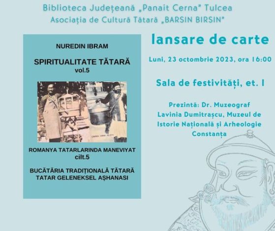 TULCEA: La Biblioteca Județeană „Panait Cerna” va fi lansat un nou volum din seria ”Spiritualitate tătară” a prof. univ. dr. Nuredin Ibram