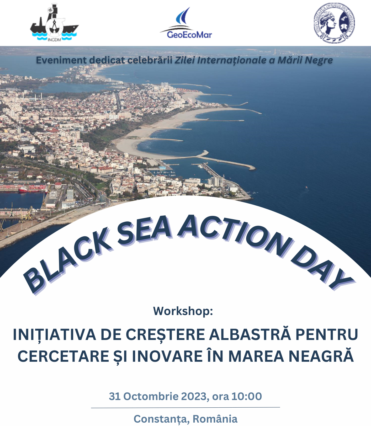 Ziua Internațională a Mării Negre, celebrată prin workshopul științific ”Inițiativa de creștere albastră pentru cercetare și inovare în Marea Neagră”