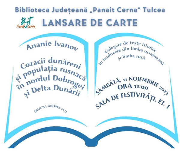 TULCEA: Lansare de carte ‘Cozacii dunăreni şi populaţia rusnacă în nordul Dobrogei şi Delta Dunării’