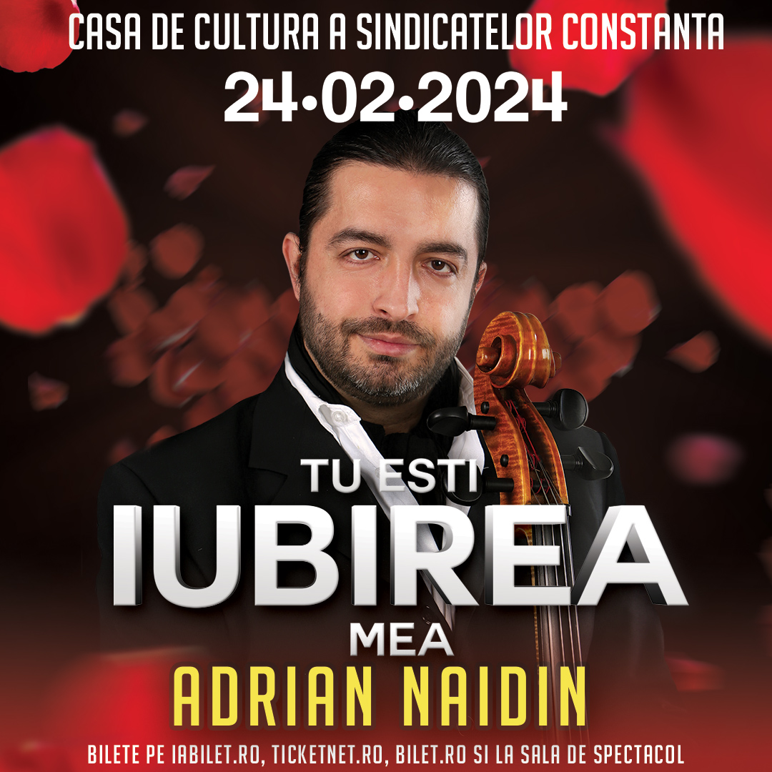 CONSTANȚA: Concert Adrian Naidin de Dragobete, la Casa de Cultură a Sindicatelor