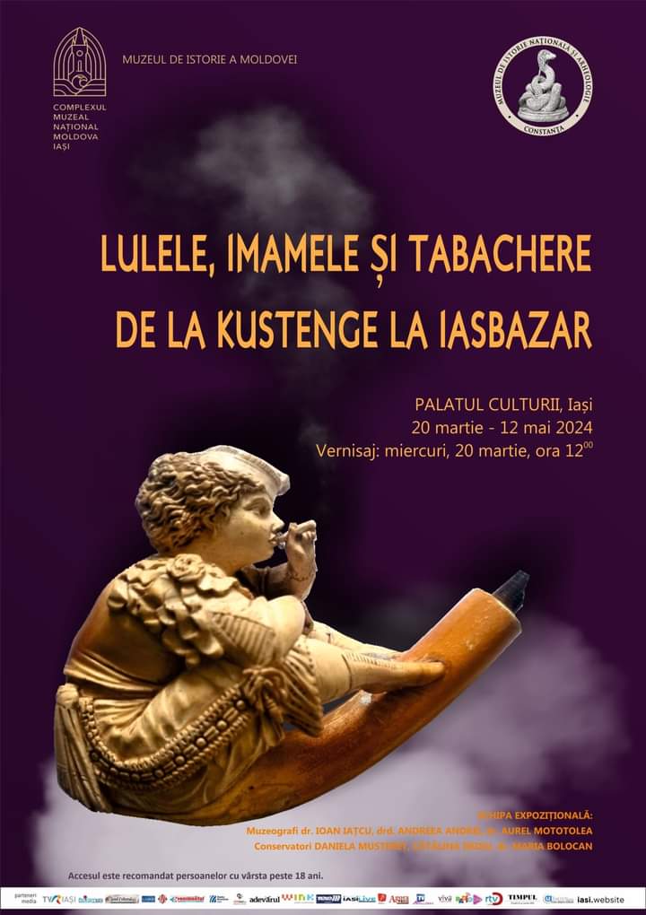Expoziția „Lulele, imamele și tabachere. De la Kustenge la Iasbazar”, la Palatul Culturii din Iași