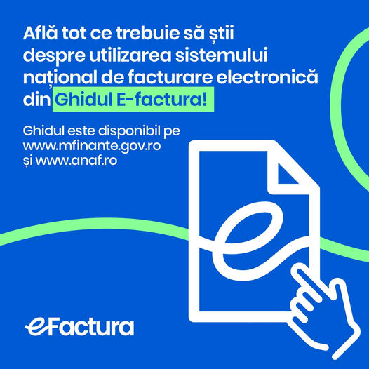 Perioada fără amenzi pentru neutilizarea sistemului RO e-Factura, prelungită până la 1 iunie