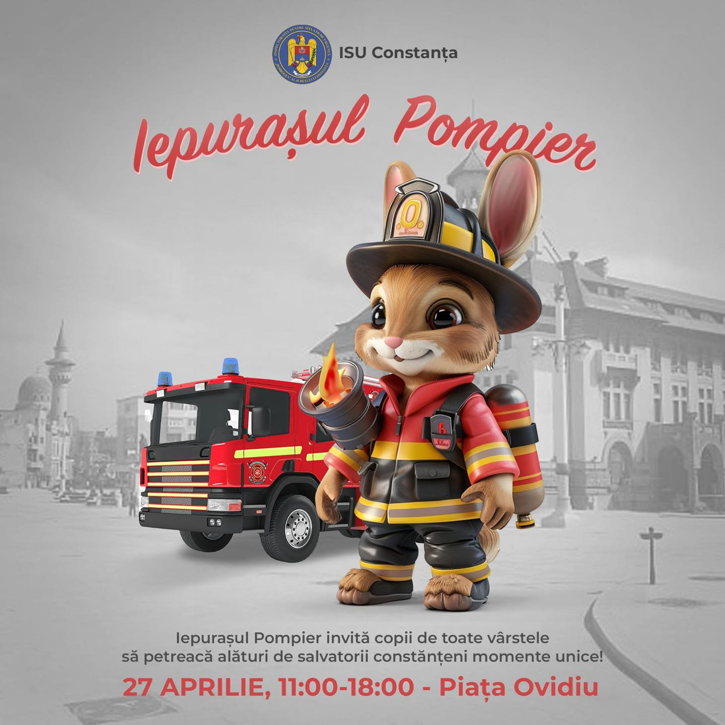 CONSTANŢA: Iepuraşul Pompier aşteaptă copiii în Piaţa Ovidiu