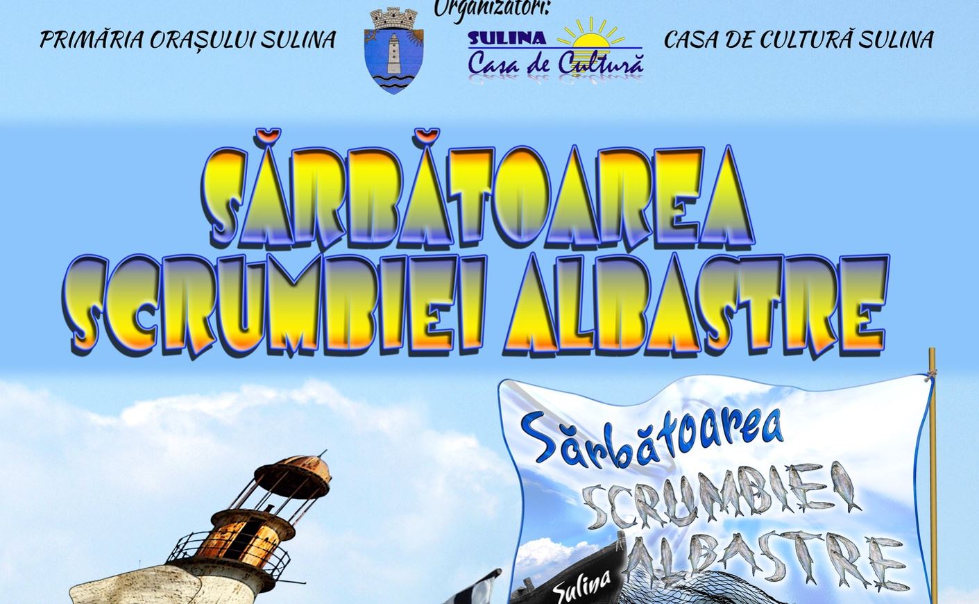 SULINA: Sărbătoarea Scrumbiei Albastre – ediția a VII-a