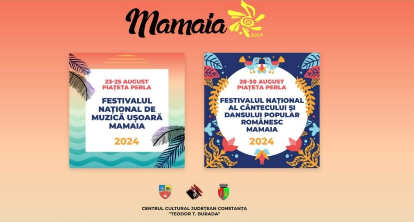 Festivalul Național de Muzică Ușoară „Mamaia” și Festivalul Național al Cântecului și Dansului Popular Românesc „Mamaia” vor avea loc în luna august