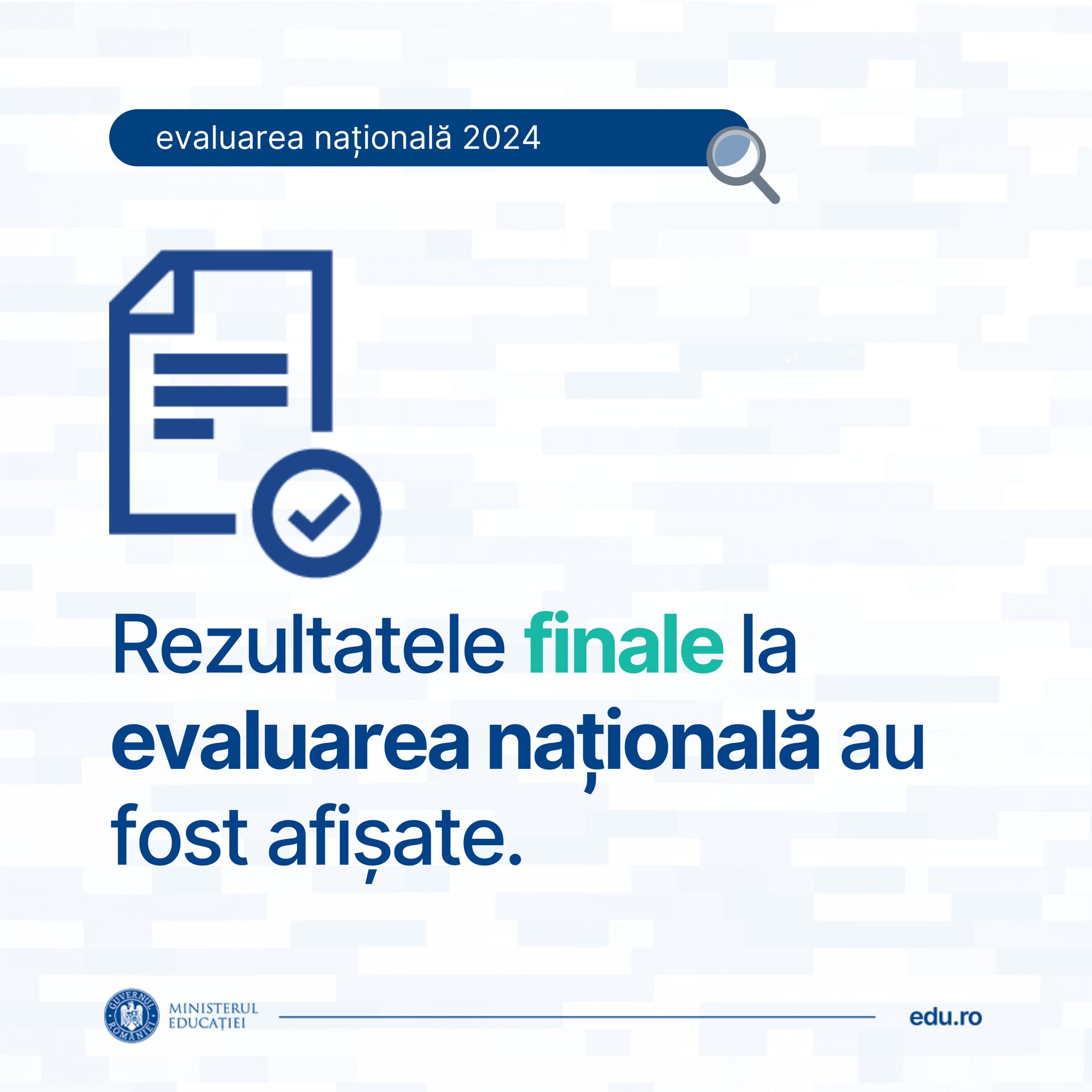 Evaluarea Naţională: 74,5% rata de promovare după rezolvarea contestaţiilor