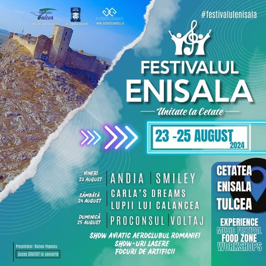 TULCEA: Ediția 2024 a Festivalului Enisala – Unitate la Cetate va avea loc între 23 și 25 august