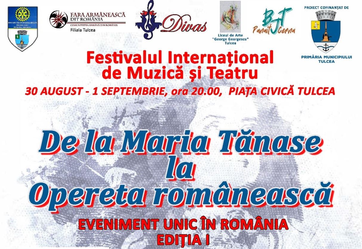 TULCEA: Festivalul de muzică şi teatru ‘De la Maria Tănase la opereta românească’