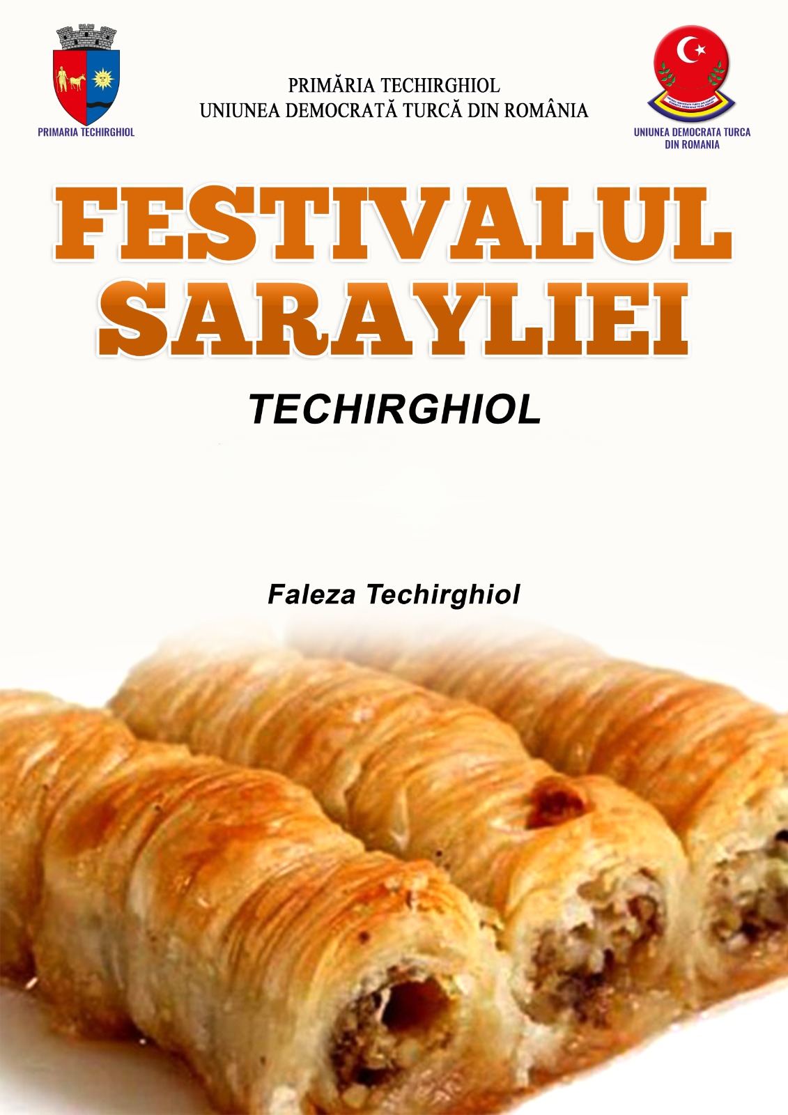 TECHIRGHIOL: În perioada 16-18 august are loc Festivalul Sarayliei