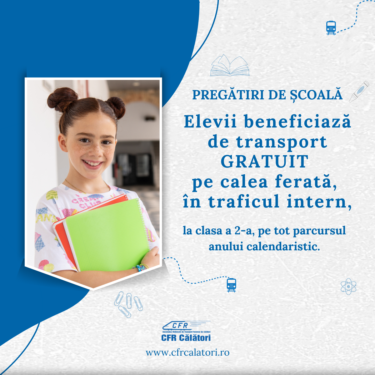 Elevii din învăţământul preuniversitar beneficiază de transport gratuit pe calea ferată