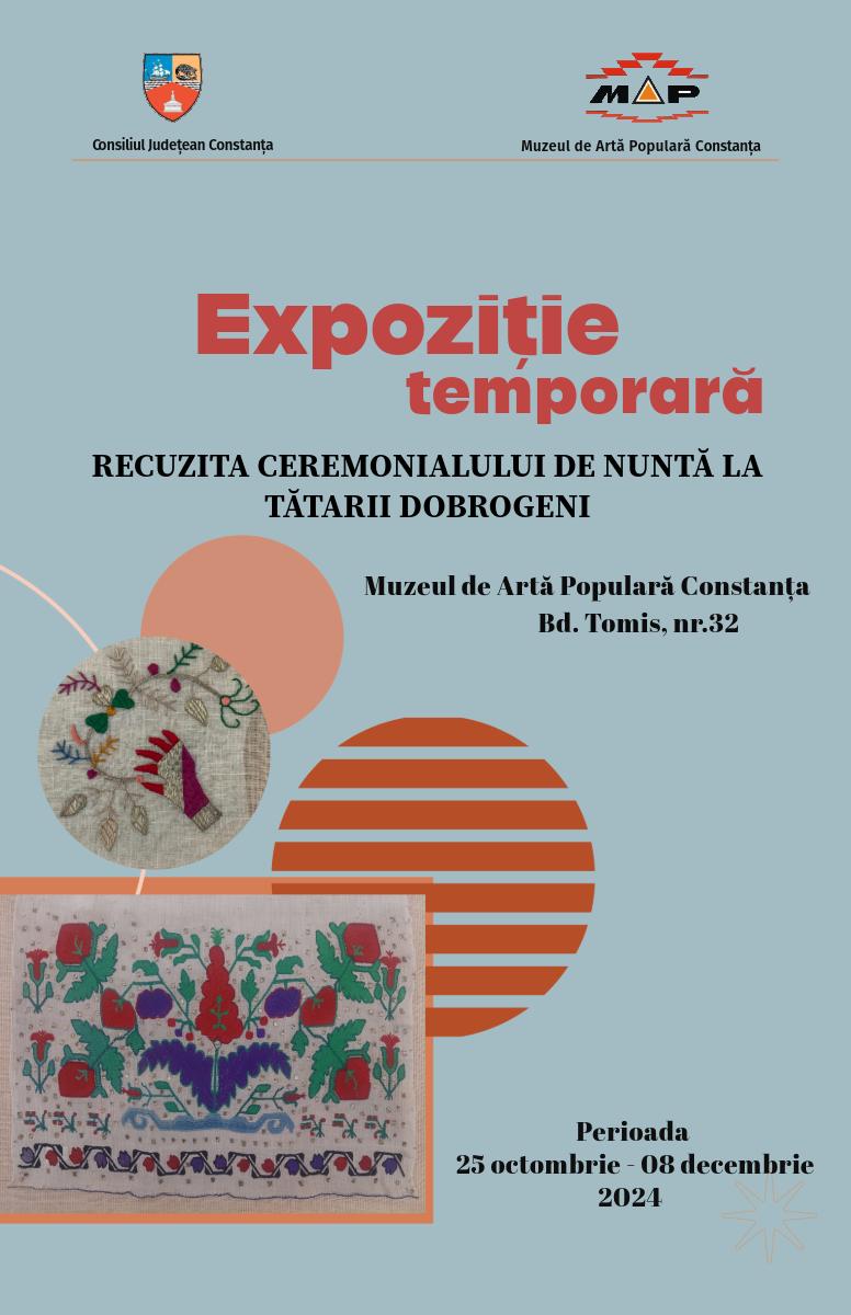 Expoziția „Recuzita ceremonialului de nuntă la tătarii dobrogeni” s-a deschis la Muzeul de Artă Populară din Constanța