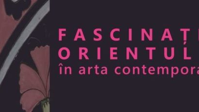 CONSTANȚA: Proiectul cultural „Fascinația Orientului în arta contemporană” a ajuns la final