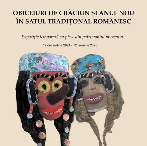 Expoziția „Obiceiuri de Crăciun și Anul Nou în satul tradițional românesc” s-a deschis la Muzeul de Artă Populară Constanța