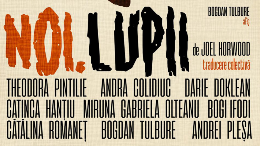 Premieră teatrală la TULCEA: „Noi. Lupii” aduce pe scenă o poveste despre temeri, zvonuri și comunitate