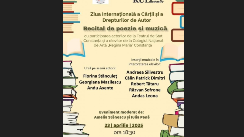 CONSTANȚA: Spectacol de recitare și muzică de Ziua Internațională a Cărții și a Drepturilor de Autor