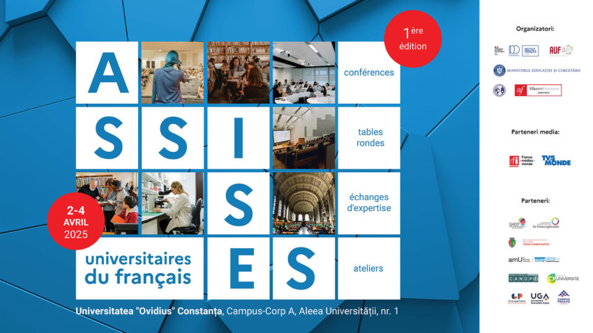 CONSTANȚA: „Assises universitaires du français” – eveniment unic care reunește specialiști în educație din diverse domenii pentru a discuta și a învăța despre promovarea limbii și culturii franceze