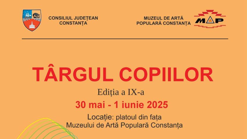 „Târgul Copiilor”, la Muzeul de Artă Populară Constanța