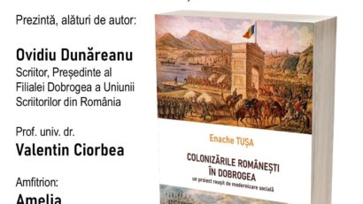 Lansarea cărții „Colonizările românești în Dobrogea, un proiect reușit de modernizare socială” va avea loc la Biblioteca Județeană „Ioan N. Roman” Constanța