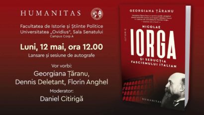 Georgiana Țăranu își lansează volumul „Nicolae Iorga și seducția fascismului italian”, la Universitatea Ovidius din Constanța