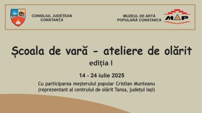 CONSTANȚA: Muzeul de Artă Populară organizează „Școala de vară – ateliere de olărit”