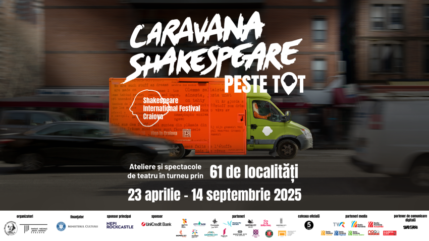 „Caravana Shakespeare – peste tot” aduce teatrul de la Craiova în 61 de localități din România, timp de 22 de săptămâni