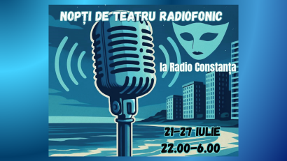 Caravana „Vara Dramaturgiei Românești” se află, săptămâna aceasta, la Radio Constanța
