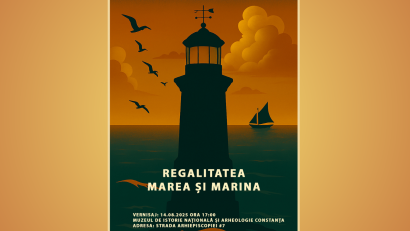 Expoziția „Regalitatea, Marea și Marina”, vernisată la Muzeul de Istorie Națională și Arheologie Constanța