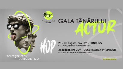 CONSTANȚA: Programul GALEI TÂNĂRULUI ACTOR – HOP 2025, ediția a 28-a