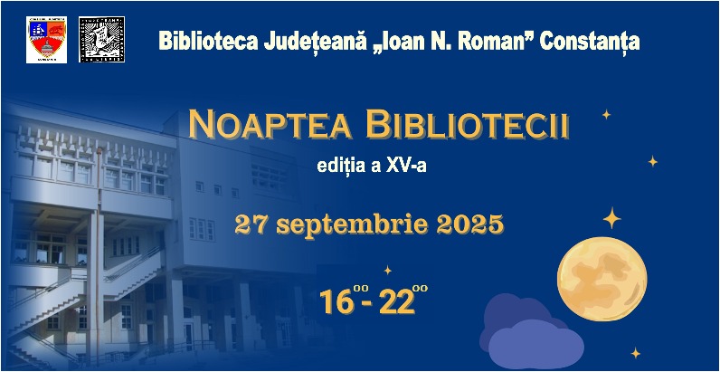 CONSTANȚA: Cea de-a XV-a ediție a evenimentului „Noaptea Bibliotecii” are loc pe 27 seprembrie