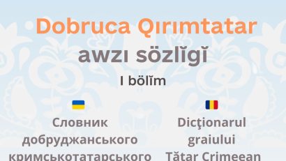 Lansare online a primul volum al „Dicționarului Graiului Tătar Dobrogean” de etnologul Saim Osman Karahan