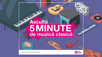 „Ascultă 5 minute de muzică clasică”, proiectul Radio România Muzical, continuă și în acest an școlar