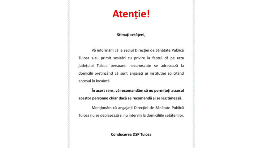 TULCEA: Atenție! FALȘI angajați ai DSP se prezintă la domiciliul cetățenilor și solicită acces în locuințe!