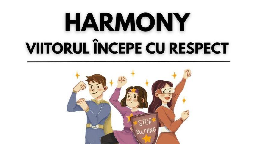 AUDIO | Proiectul „Harmony – Viitorul începe cu respect” a ajuns la final