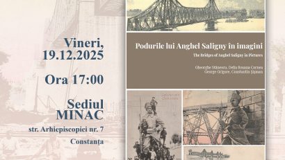 130 de ani de la inaugurarea Podului peste Dunăre de la Cernavodă, celebrați printr-o expoziție și lansare de carte