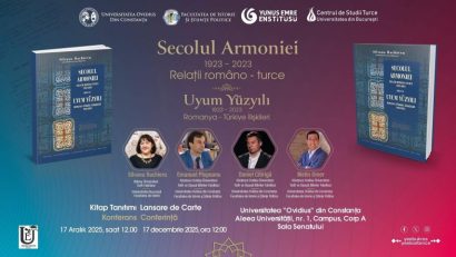CONSTANȚA: Conferința și lansarea de carte – „Secolul armoniei: relații româno-turce 1923-2023”