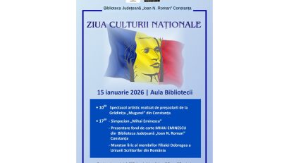 Ziua Culturii Naționale, sărbătorită la Biblioteca Județeană Constanța